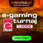 Uži si víkend v Eurogold casino na maximum: Štartuje eGaming turnaj o 1 500 €