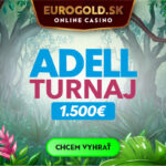 Eurogold casino prináša skvelú zábavu na víkend: Adell turnaj o 1 500 €