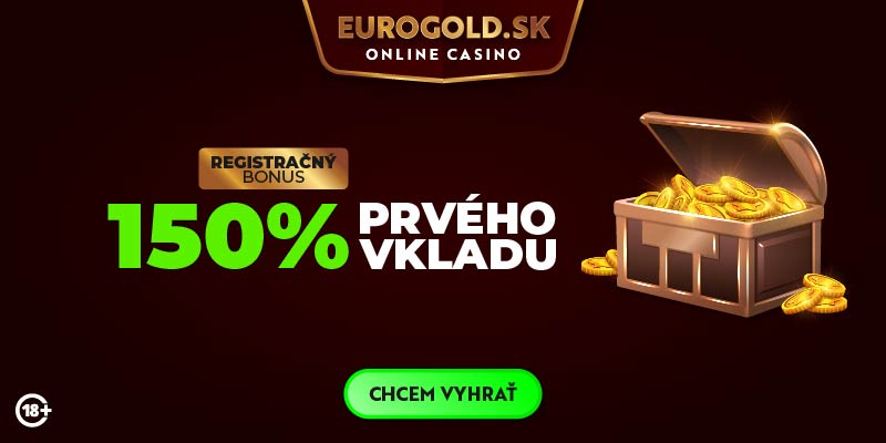 Získaj 150% bonus k prvému vkladu na EuroGold.sk online kasíno.