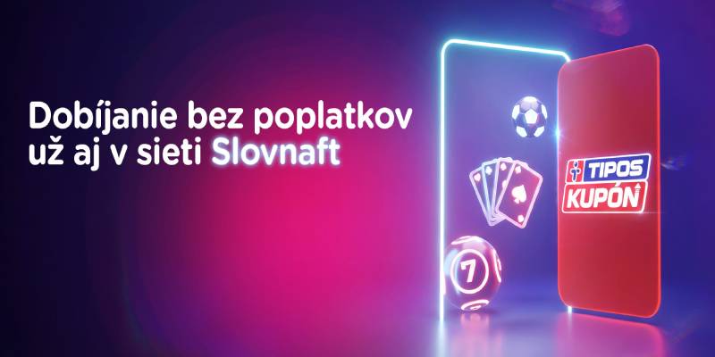 TIPOS prichádza s novinkou: Dobite si hráčske konto bez poplatku na benzínkach Slovnaft